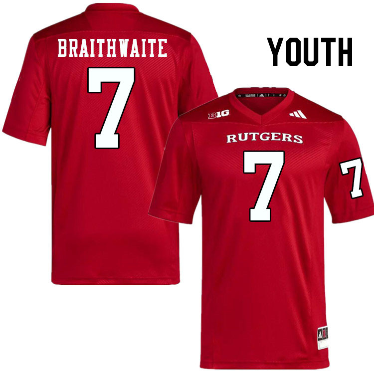 Youth #7 Dylan Braithwaite Rutgers Scarlet Knights 2024 College Football Jerseys Stitched-Scarlet